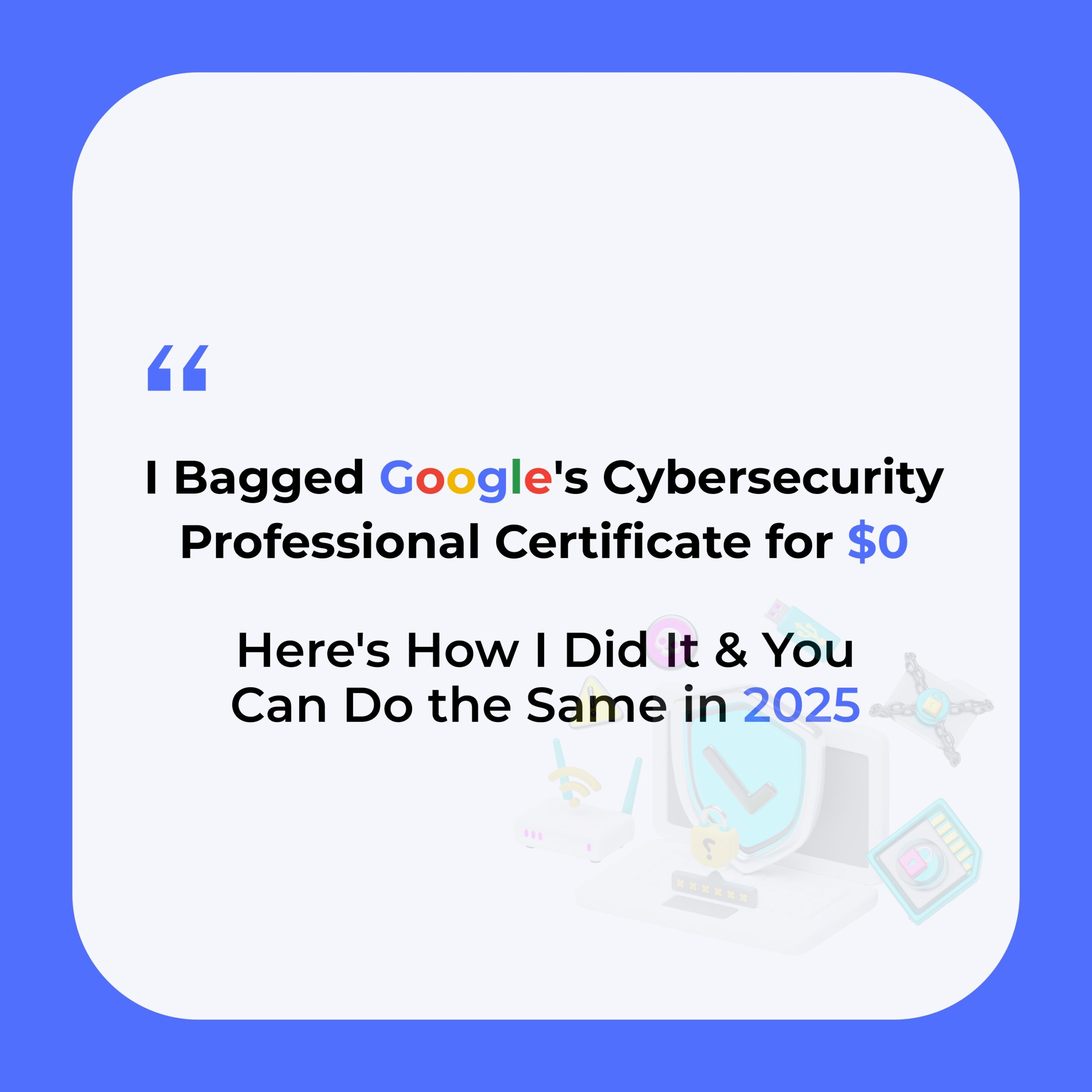 Google's Cybersecurity Certificate